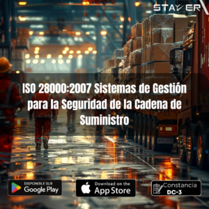 ISO 28000:2007 Sistemas de Gestión para la Seguridad de la Cadena de Suministro