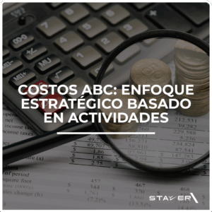 Costos ABC: Enfoque Estratégico Basado en Actividades