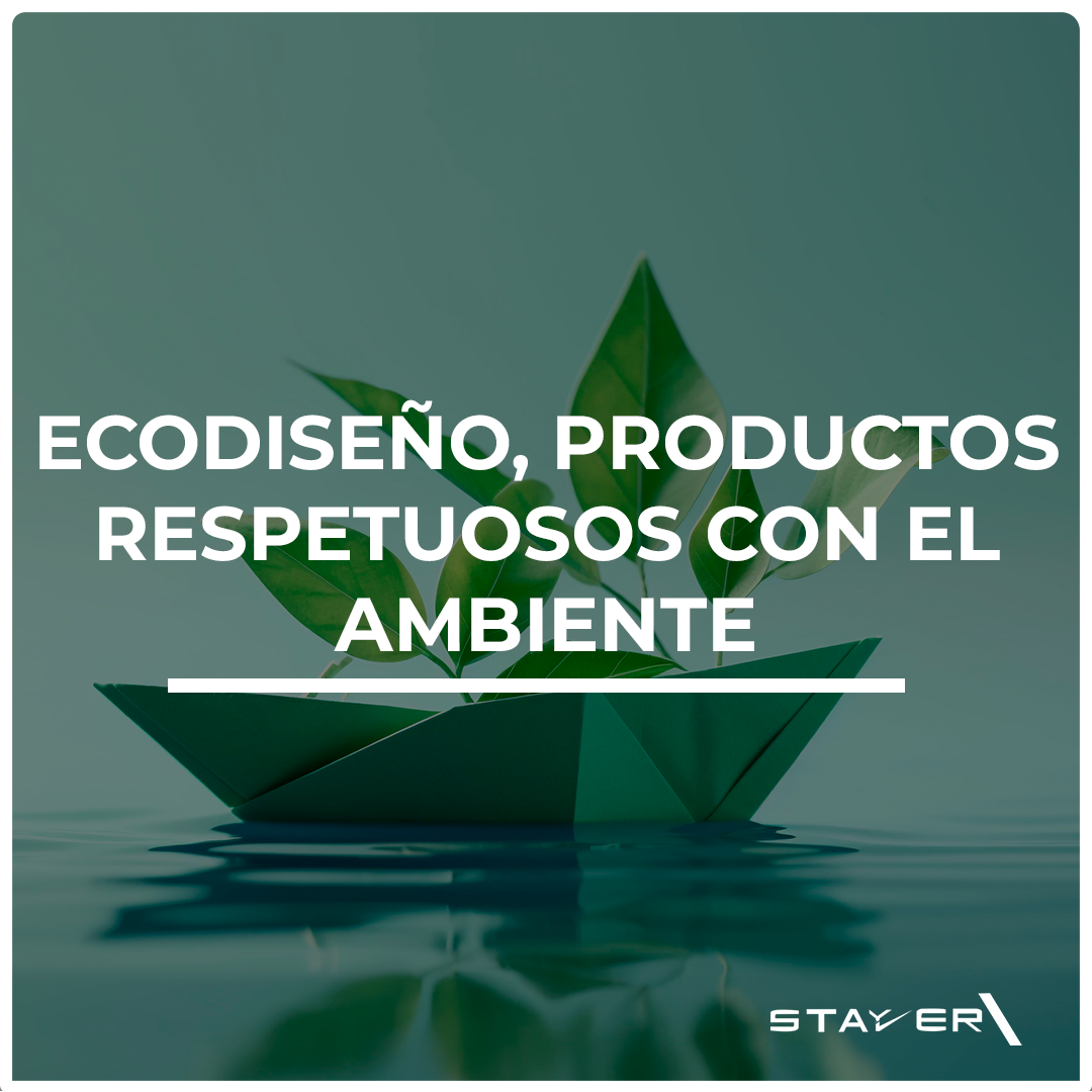 Ecodiseño, Productos Respetuosos con el Ambiente