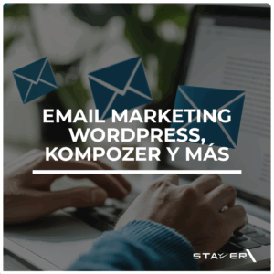 Email Marketing WordPress, Kompozer y más
