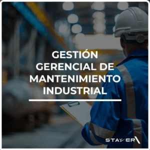 Gestión Gerencial de Mantenimiento Industrial