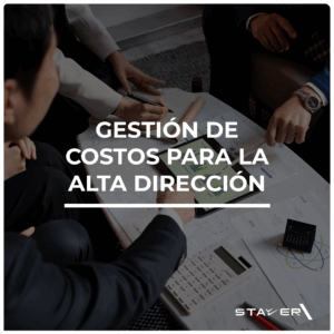 Gestión de Costos para la Alta Dirección