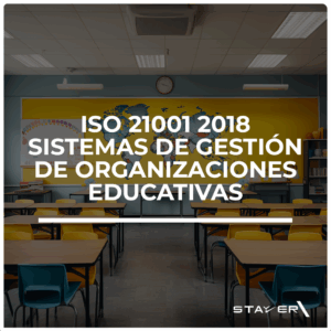 ISO 21001 2018 Sistemas de Gestión de Organizaciones Educativas