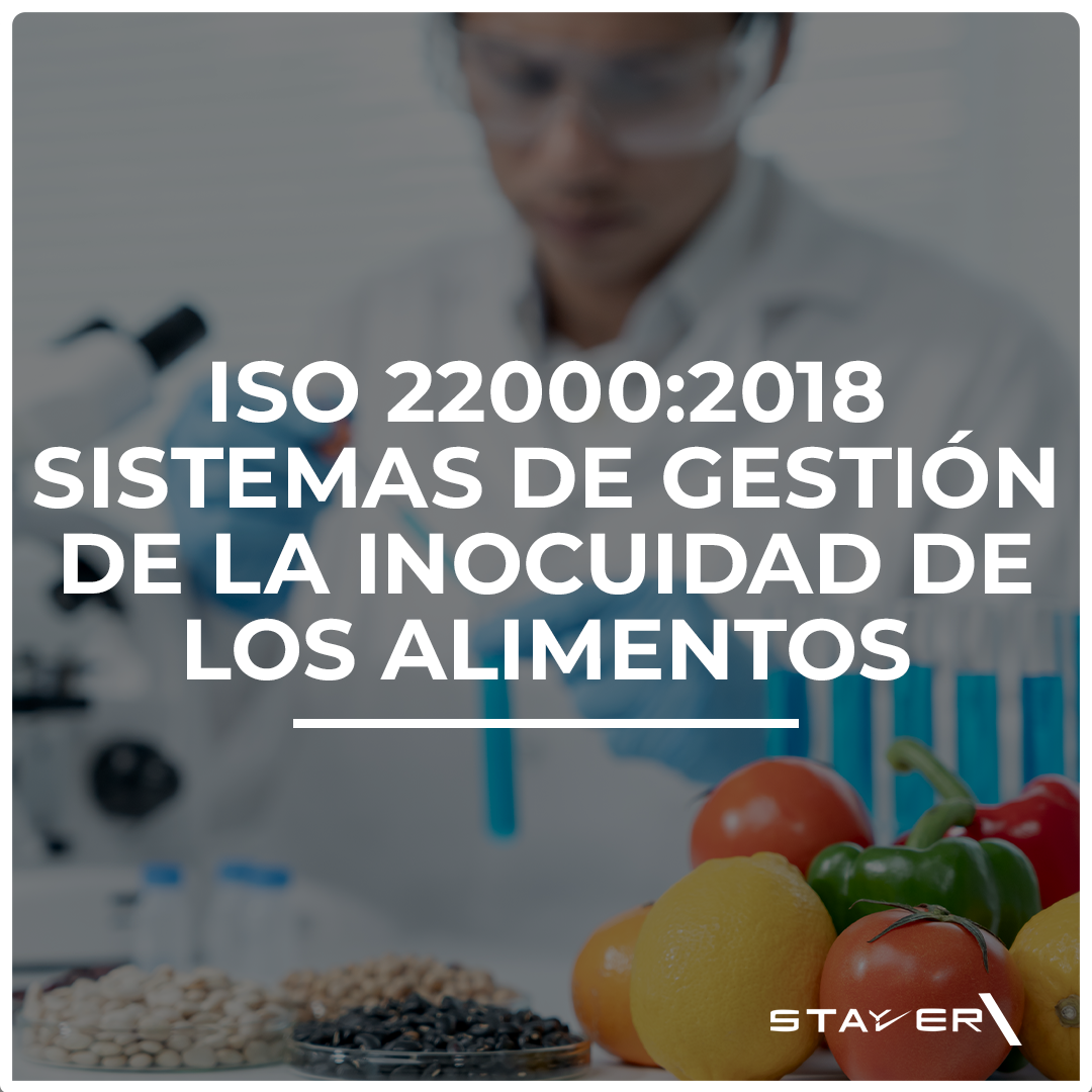 ISO 22000:2018 Sistemas de Gestion de la Inocuidad de los Alimentos.