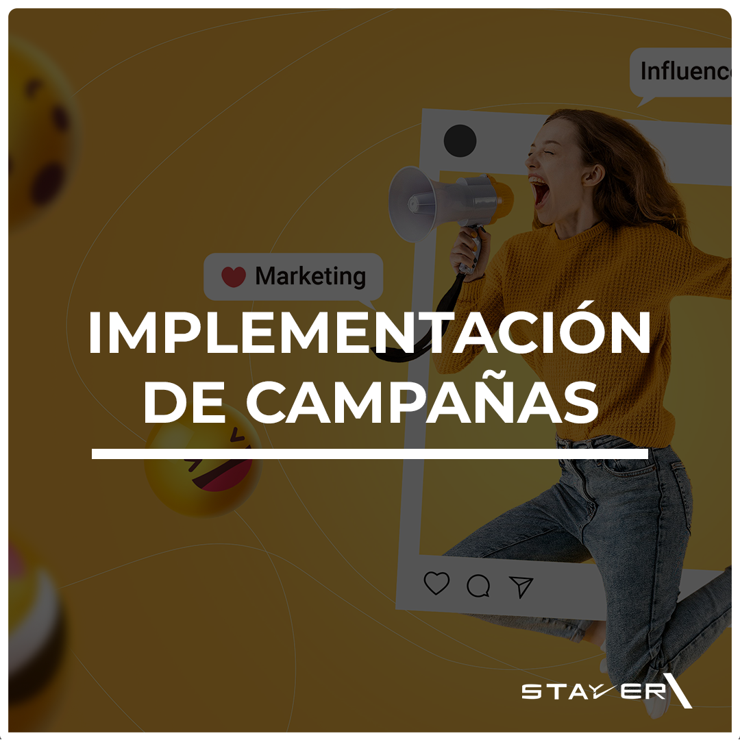 Implementación de Campañas