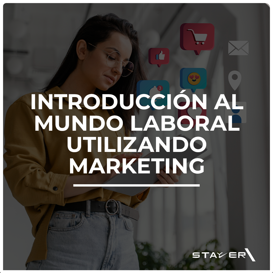 Introducción al Mundo Laboral Utilizando Marketing