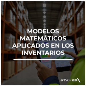 Modelos Matemáticos Aplicados en los Inventarios