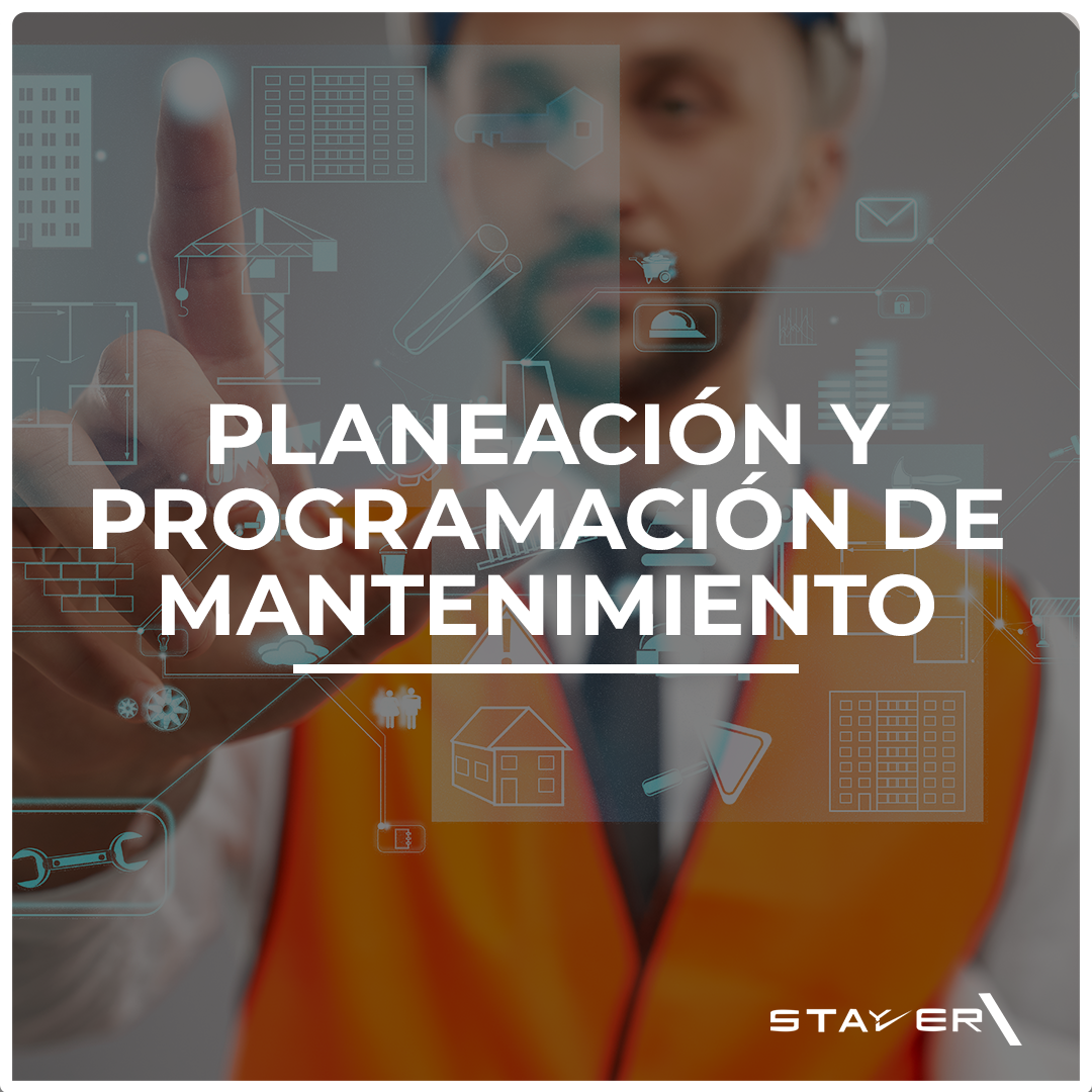 Planeación y Programación de Mantenimiento
